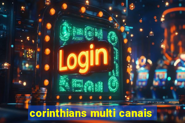 corinthians multi canais